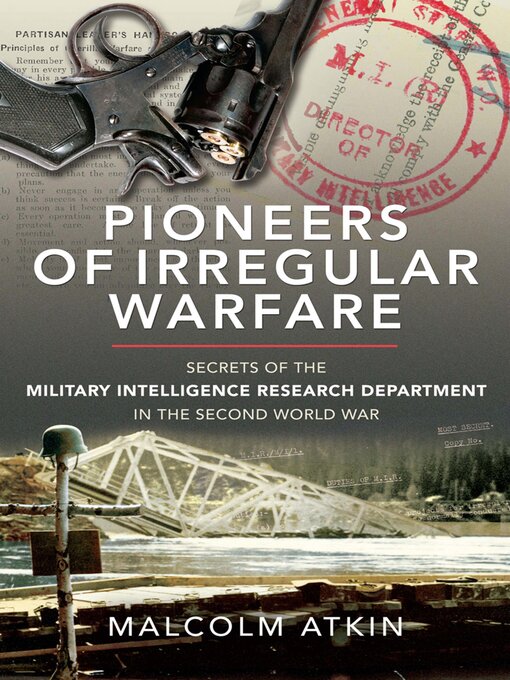 Title details for Pioneers of Irregular Warfare by Malcolm Atkin - Available